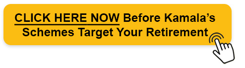 CLICK HERE NOW
Before Kamala’s Schemes Target Your Retirement